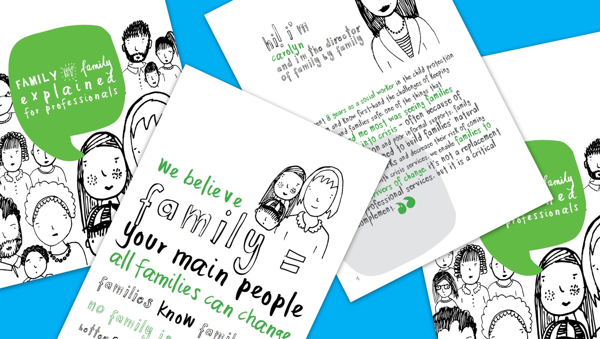 Family by family book illustrations. We believe family = your main people.